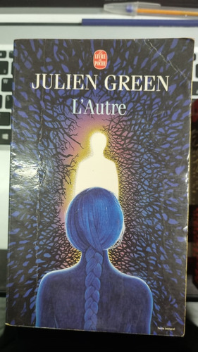 Livro L'autre - Julien Green [1994]