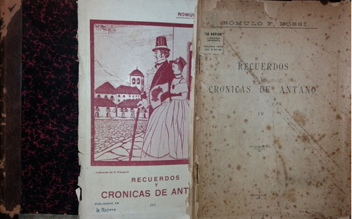 Romulo Rossi Obra Completa 4 T Recuerdos Cronicas  1922/29