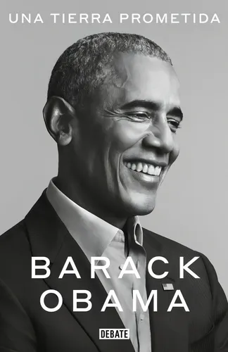 Una Tierra Prometida, De Obama, Barack. Editorial Debate - Random House Mondadori En Español