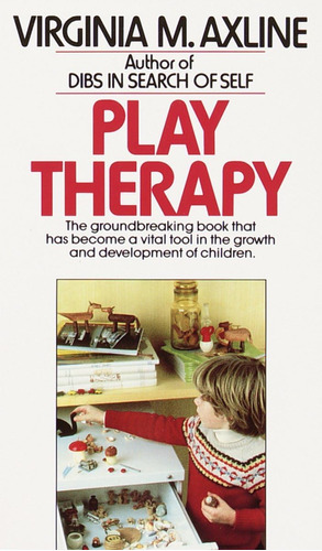 Libro: Play Therapy: The Groundbreaking Book That Has Become