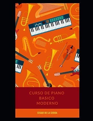 Libro: Curso Piano Basico Moderno (spanish Edition)