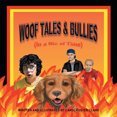 Libro Woof Tales & Bullies: (in A Nic Of Time) - Clark, C...