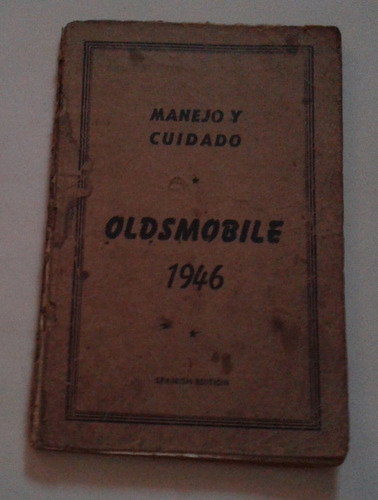 Manual 100% Original De Usuario: Automóviles Oldsmobile 1946