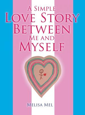Libro A Simple Love Story Between Me And Myself - Mel, Me...