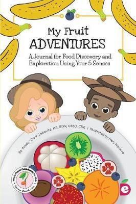 Libro My Fruit Adventures : A Journal For Food Discovery ...