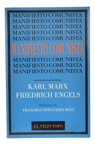 Manifiesto Comunista, Marx / Engels, Viejo Topo