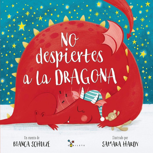 No Despiertes A La Dragona, De Schulze Bianca. Editorial Bruño, Tapa Dura En Español, 2020