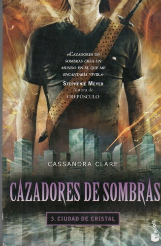 Cazadores De Sombras 3 Ciudad De Cristal