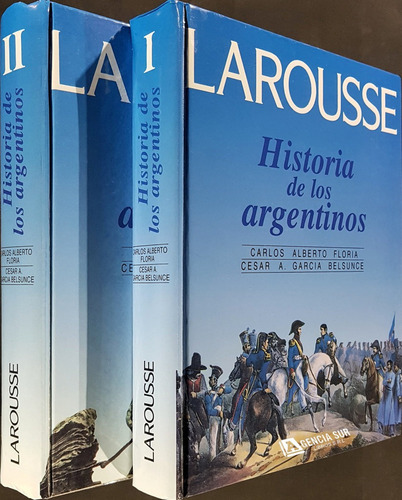 Historia De Los Argentinos, Carlos Floria Y Cesar Belsunse
