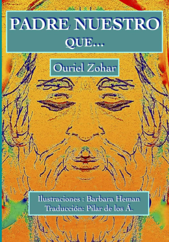 Libro: Padre Nuestro Que... (spanish Edition)