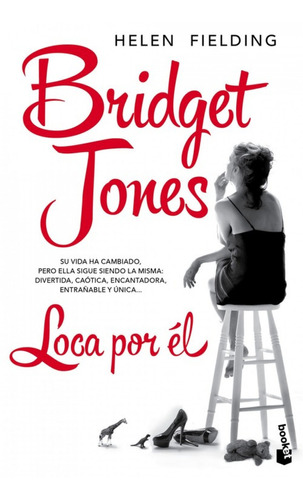 Libro - Bridget Jones:loca Por El 