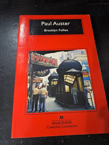 Brooklyn Follies-paul Auster-anagrama