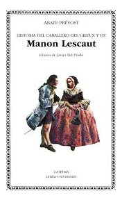 Historia Del Caballero Des Grieux Y De Manon Lescaut