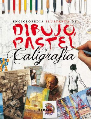 Libro Enciclopedia Ilustrada De Dibujo, Patel Y Caligrafia