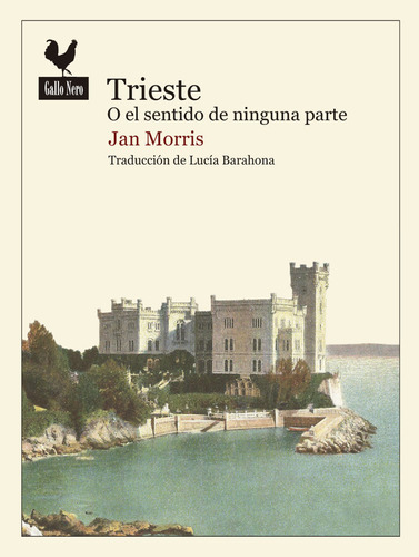 Libro Trieste O El Sentido De Ninguna Parte