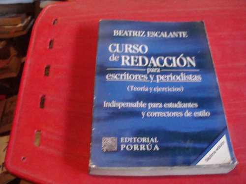 Curso De Redaccion Para Escritores Y Periodistas , Año 2003