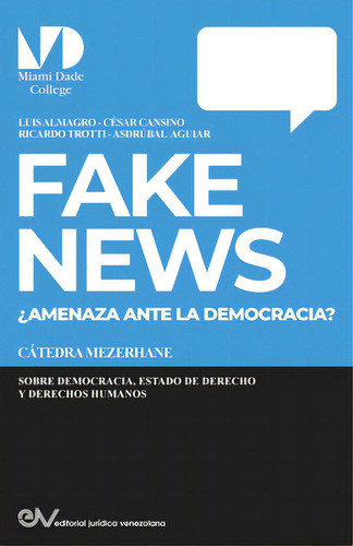 Fake News. Ãâ¿amenaza Para La Democracia?, De Almagro, Luis. Editorial Fundacion Edit Juridica Venezo, Tapa Blanda En Español