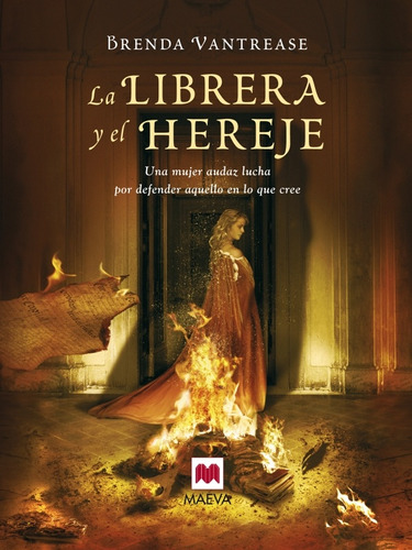 La Librera Y El Hereje. - Brenda Vantrease