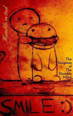Libro The Enigmas Of The Humble Mind: Why I Have A Great ...