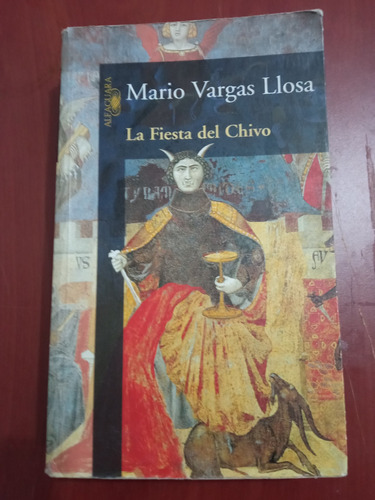 La Fiesta Del Chivo, Mario Vargas Llosa