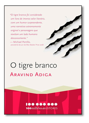 Tigre Branco, O, De Aravind Adiga., Vol. 1. Editora Harpercollins Br, Capa Mole Em Português