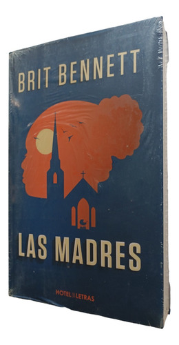 Las Madres Britt Bennet