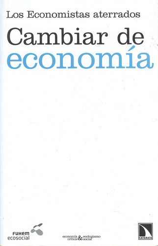 Libro Cambiar De Economia