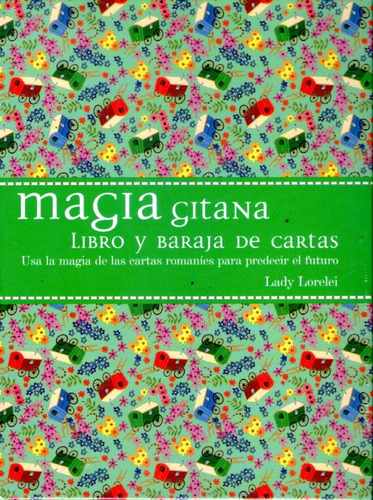 Magia Gitana Libro Y Baraja De Cartas Lady Lorelei