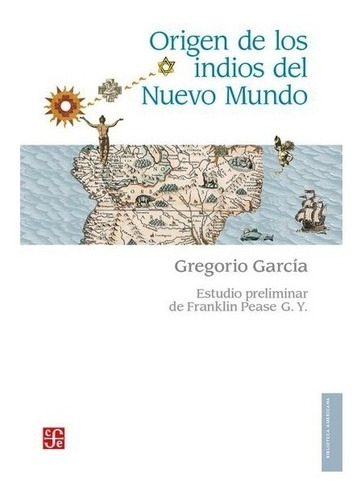 García | Origen De Los Indios Del Nuevo Mundo- García Grego