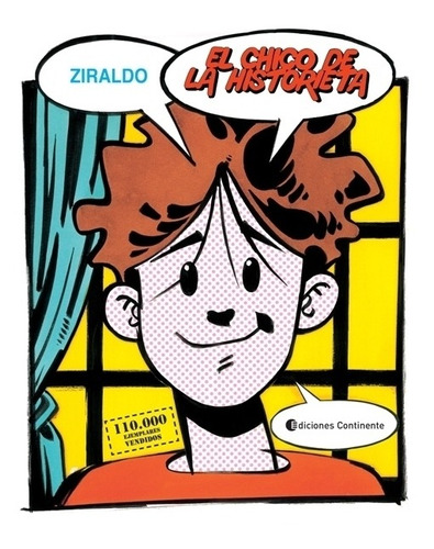 El Chico De La Historieta - Ziraldo, de Ziraldo. Editorial Continente, tapa blanda en español, 2014