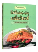 Comprar Libro Cocina Delicias Sin Colesterol Cocina Baja En Calorías