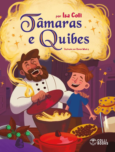 Tâmaras E Quibes: Tâmaras E Quibes, De Colli, Isa. Editora Colli Books, Capa Mole, Edição 1 Em Português, 2023