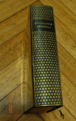 Ethnologie Generale. Encyclopédie De La Pleiade. &-.