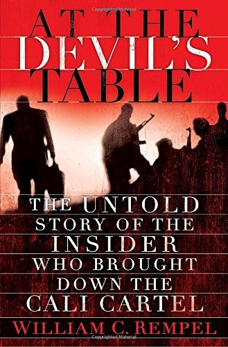 At The Devils Table The Untold Story Of The Insider Who Brou