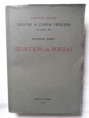 Selección De Poesías Romildo Risso 1965 Impecable Unicodueño