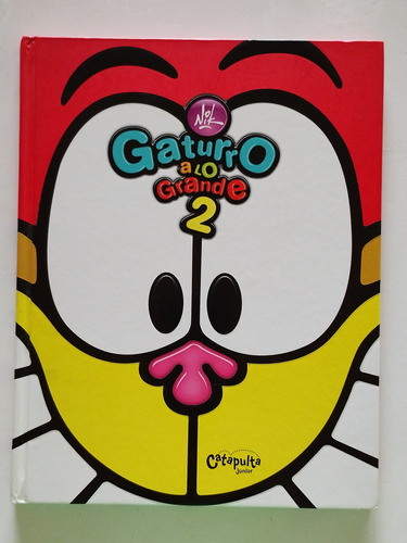 Gaturro A Lo Grande 2 - Nik - Ed Catapulta 