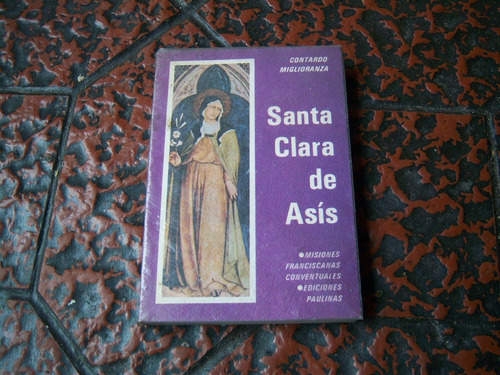 Santa Clara De Asís . Contardo Miglioranza