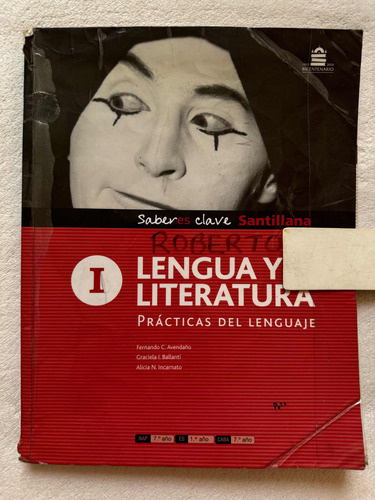 Lengua Y Literatura 1. Fernando Avendaño. Santillana