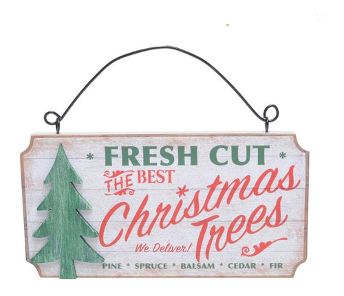 Placa Decorativa Fresh Cut Christmas Trees 1un 1020760