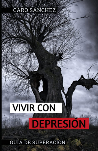 Libro: Vivir Con Depresión: Guía De Superación Para Personas