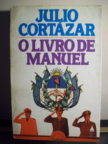 Adp O Livro De Manuel Julio Cortazar / Ed Nova Fronteira