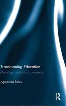 Comprar Transforming Education, De Agnieszka Bates. Editorial Taylor Francis Ltd, Tapa Dura En Inglés