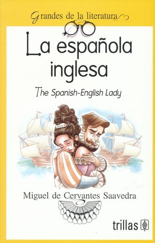 La Española Inglesa The Spanihs English Lady, De Cervantes Saavedra, Miguel De., Vol. 1. Editorial Trillas, Tapa Blanda En Español, 2019