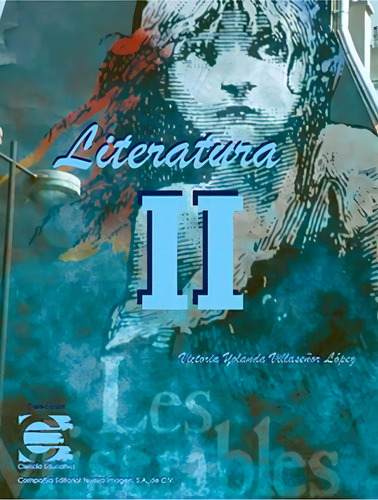 Literatura Ii 2ed. Ce, De Villaseñor. Editorial Nueva Imagen