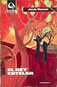 El Rey Estelar - Jack Vance - Ciencia Ficción - Edhasa 1964