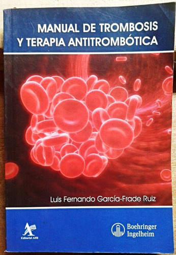Manual De Trombosis Y Terapia Antitrombótica 