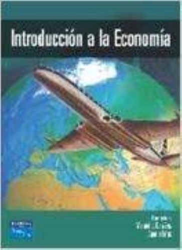 Introducción A La Economía .