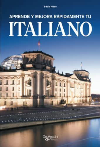 Libro : Aprende Y Mejora Rapidamente Tu Italiano - Risso,..