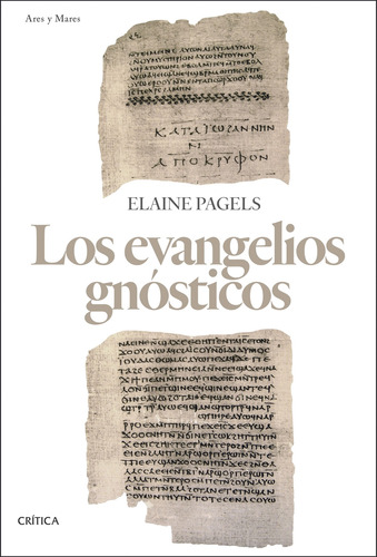 Los Evangelios Gnosticos - Pagels Elaine