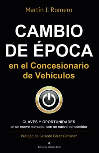 Cambio De Epoca En El Concesionario De Vehiculos: Claves Y O